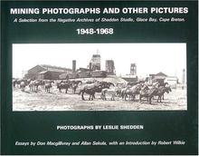 Mining Photographs And Other Pictures, 1948-1968: A Selection from the Negative Archives of Shedden 